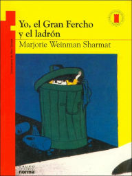 Title: Yo, el Gran Fercho y el ladrón (Nate the Great Goes Undercover), Author: Marjorie Weinman Sharmat