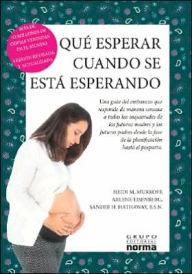 Qué esperar cuando se está esperando (What to Expect When You're Expecting)