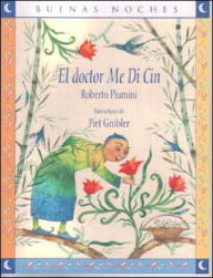 Title: El Doctor Me Di Cin, Author: Roberto Piumini