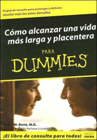 Como alcanzar una vida mas larga y placentera