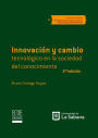 Innovación y cambio tecnológico en la sociedad del conocimiento: Segunda edición