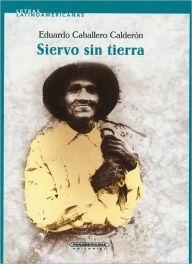 Siervo Sin Tierra