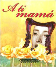 A Ti Mama