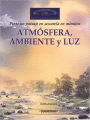 Atmosfera Ambiente y Luz