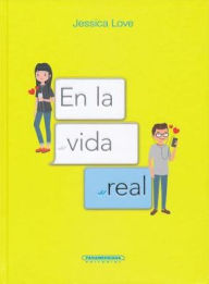 Title: En la vida real, Author: Jessica Love