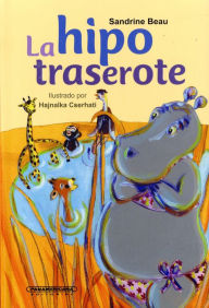 Title: LA HIPO TRASEROTE, Author: Sandrine Beau