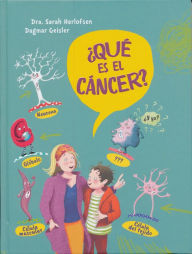 Title: ¿Qué es el cáncer?, Author: Sarah Herlofsen