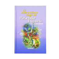 Title: El maravilloso viaje de Rosendo Bucurú, Author: Celso Román