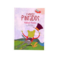 Title: Cuento pintados, Author: Rafael Pombo