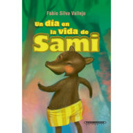 Title: Un día en la vida de Sami, Author: Fabio Silva