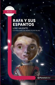 Title: Rafa y sus espantos - Planeta Lector, Author: Loki Valente