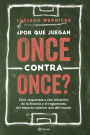 Por qué juegan once contra once?