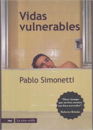 Title: Vidas Vulnerables, Author: Pablo Simonetti