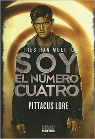 Soy el número cuatro (I Am Number Four) (Lorien Legacies Series #1)