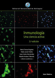 Title: Inmunología: Una ciencia activa 3.ª edición, Author: María Teresa Rugeles