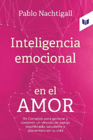 Title: Inteligencia emocional en el amor, Author: Pablo Nachtigall