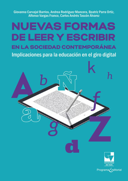 Nuevas formas de leer y escribir en la sociedad contemporánea: Implicaciones para la educación en el giro digital