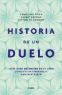 Historia de un duelo