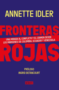 Title: Fronteras rojas, Author: Annette Idler