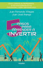 5 Pasos para aprender a invertir
