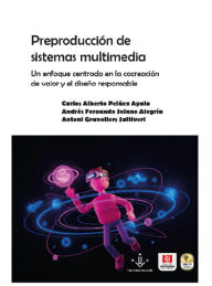 Title: Preproducción de sistemas multimedia, Author: Carlos Alberto Peláez Ayala