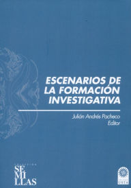 Title: Escenarios de la formación investigativa, Author: Diego Fernando Camelo Perdomo