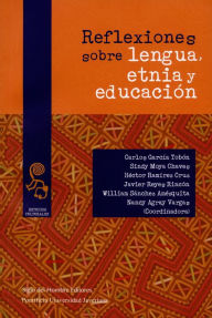 Title: Reflexiones sobre lengua, etnia y educación, Author: Nancy Vargas Agray