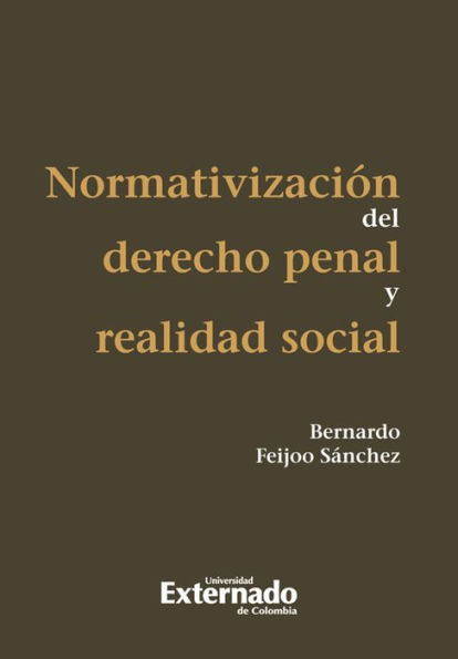 Normativización del derecho penal y realidad social