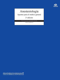 Title: Anestesiología: Apúntes para el médico general, Author: varios Autores