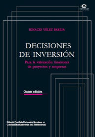 Title: Decisiones de inversión, Author: Ignacio Vélez Pareja