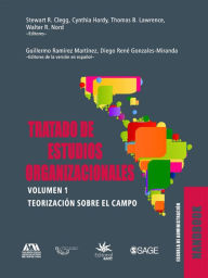 Title: Tratado de estudios organizacionales: Volumen 1. Teorización sobre el campo, Author: Guillermo Ramírez Martínez