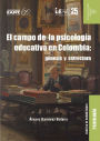 El campo de la psicología educativa en Colombia: génesis y estructura