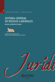 Title: Sistema general de riesgos laborales, 3ª edición, Author: Rafael Rodríguez Mesa