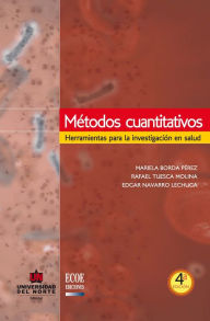 Title: Métodos cuantitativos 4a Ed. Herramientas para la investigación en salud, Author: Rafael Tuesca Molina