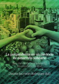 Title: La pospandemia en un contexto de desarrollo solidario, Author: Hans Cediel Morales