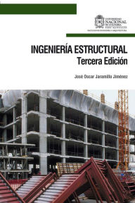 Title: Ingeniería estructural. 3 ediciones, Author: José Oscar Jaramillo Jiménez