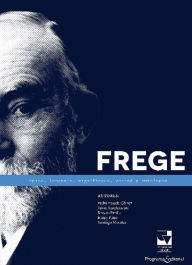 Title: Frege: Lógica, lenguaje, significado, verdad y ontología, Author: Varios Autores