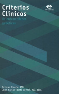 Title: Criterios clínicos de enfermedades genéticas, Author: Tatiana Pineda