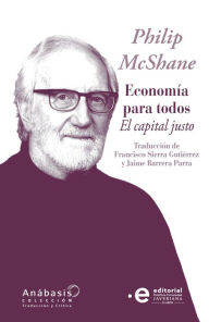 Title: Economía para todos: El capital justo, Author: Philip McShane