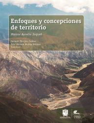 Title: Enfoques y concepciones de territorio, Author: Marcos Aurelio Saquet