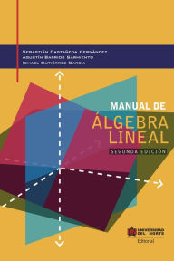 Title: Manual de álgebra lineal 2da edición, Author: Sebastian Castañeda Hernández