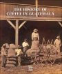 The History of Coffee in Guatemala