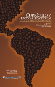 Title: Currículo y prácticas pedagógicas: Voces y miradas con sentido crítico, Author: Cristhian James FSC Hno Díaz Meza