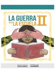 Title: La guerra va a la escuela II, Author: Juliana Castellanos Díaz