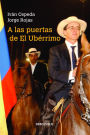 A las puertas del Ubérrimo