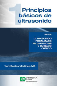 Title: Principios básicos de ultrasonido, Author: Yury Bustos