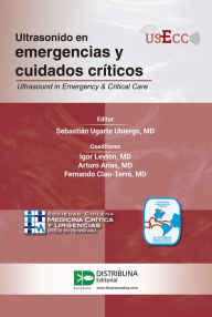 Title: Ultrasonido en emergencias y cuidados críticos, Author: Sebastian Ugarte