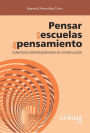 Pensar en escuelas de pensamiento: Colectivos interdisciplinares en construcción