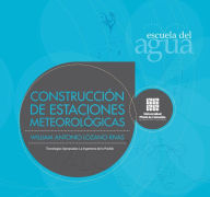 Title: Construcción de estaciones metereológicas, Author: William Antonio Lozano-Rivas