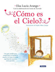 Title: ¿Cómo es el cielo?, Author: Elsa Lucía Arango